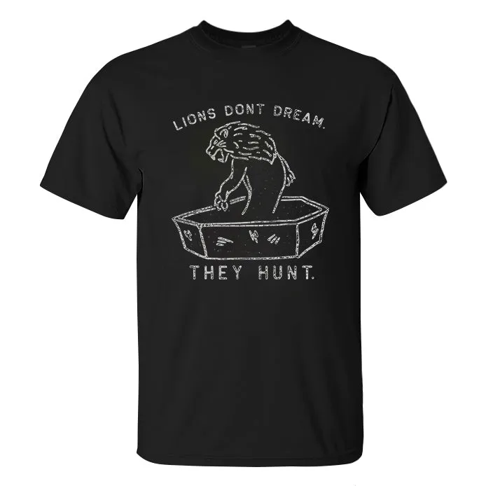 Lions Don't Dream. They Hunt Printed Men's T-shirt sold by Polyalien product image thumbnail 2