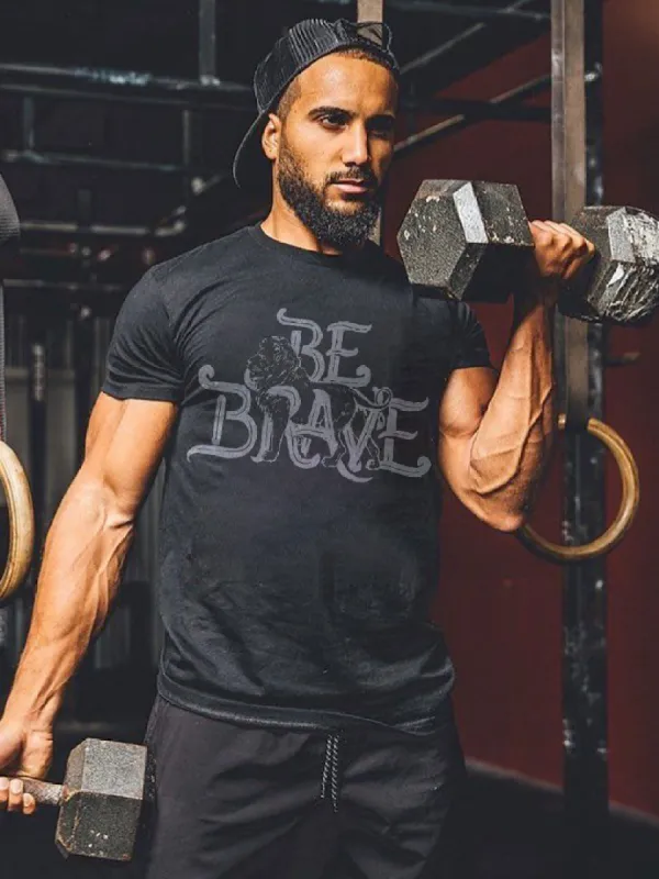 Be Brave Printed Men's T-shirt made by Polyalien
