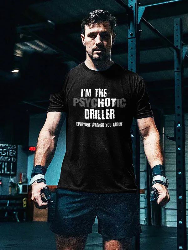 I'm The Psychotic Driller Everyone Warned You About Print Men's T-shirt sold by Polyalien product image thumbnail 3