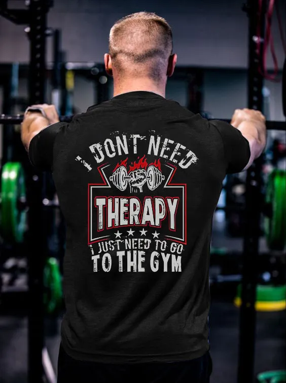 I Dont Need Therapy Print Men's T-shirt sold by Polyalien