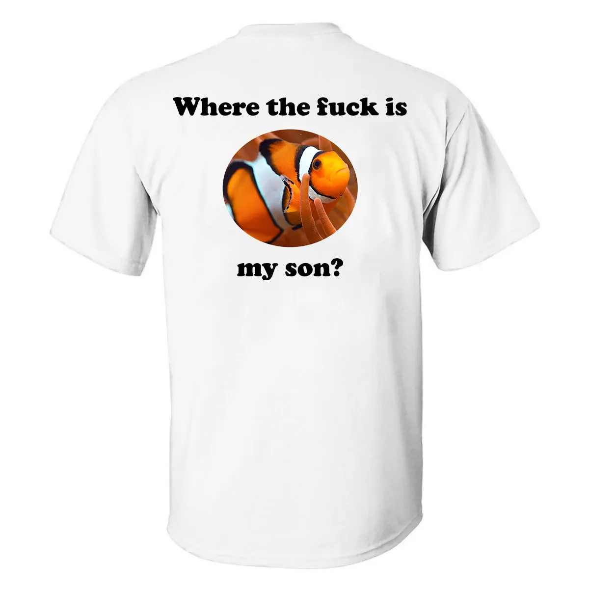Where The F**k Is My Son Print Men's T-shirt sold by Polyalien product image thumbnail 2