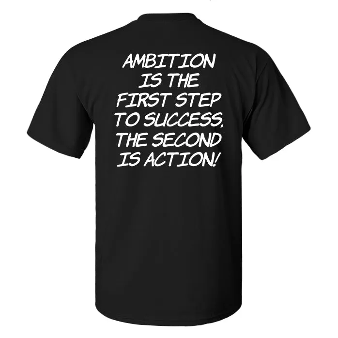 Ambition Is The First Step To Success Print Men's T-shirt sold by Polyalien product image thumbnail 2