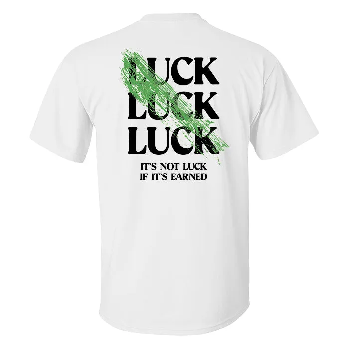 It's Not Luck If It's Earned Print Men's T-shirt sold by Polyalien product image thumbnail 2