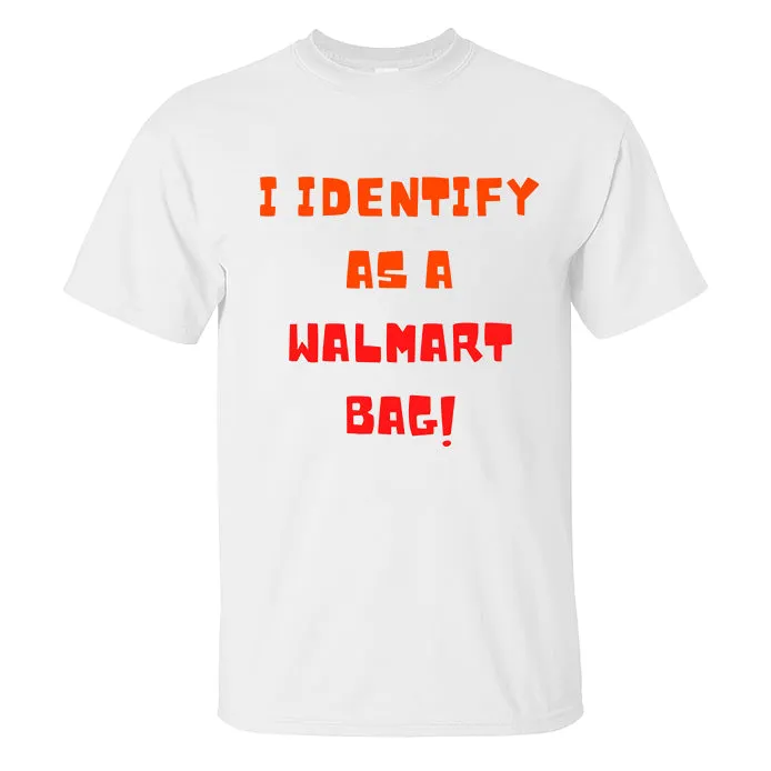 I Identify As A Walmart Bag! Print Men's T-shirt sold by Polyalien product image thumbnail 2