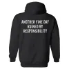 Another Fine Day Ruined By Responsibility Print Men's Hoodie sold by Polyalien