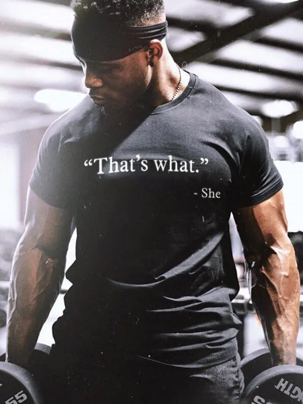 "That's  What." She Print Men'S T-Shirt sold by Polyalien