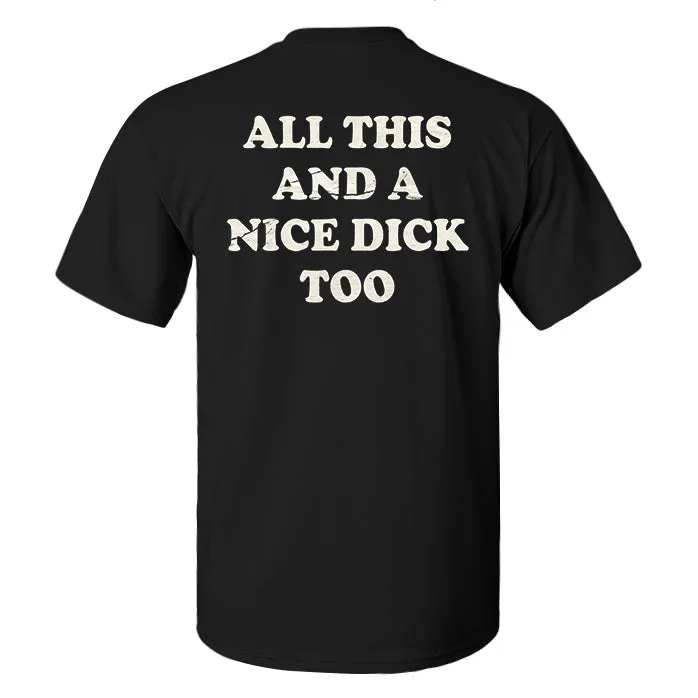 All This And A Nice Dick Too Print Men's T-shirt sold by Polyalien product image thumbnail 2