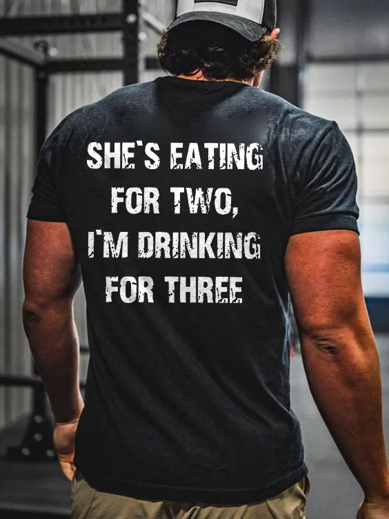 She's Eating For Two I'm Drinking For Three Print Men's T-shirt sold by Polyalien