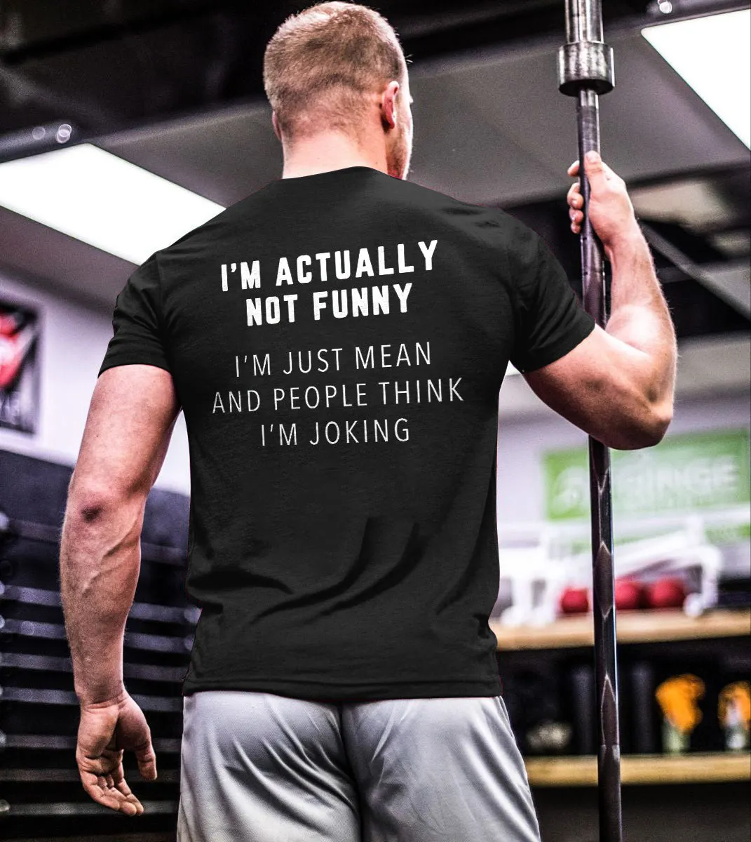 I'm Actually Not Funny Print Men's T-shirt sold by Polyalien