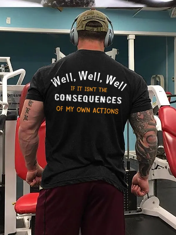 Well, Well, Well If It Isn't The Consequences Of My Own Actions Print Men's T-shirt sold by Polyalien