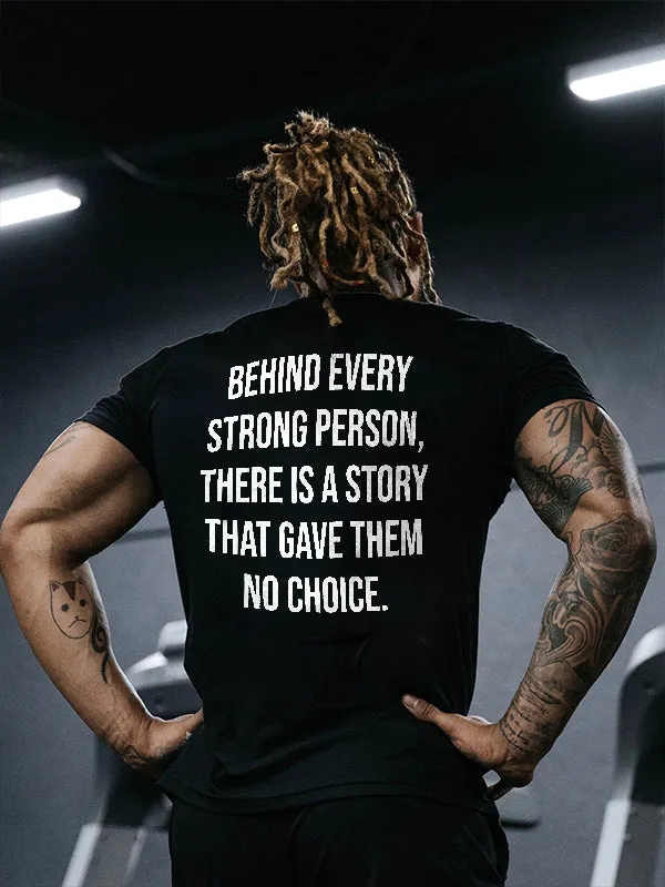 Behind Every Strong Person Printed Men's T-shirt sold by Polyalien