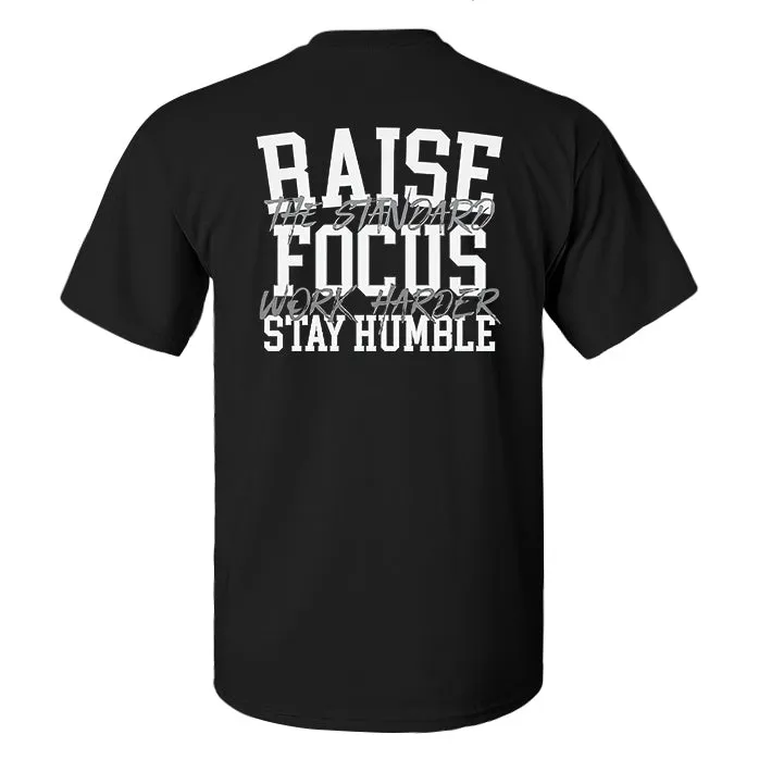 Raise Focus Stay Humble Printed Men's T-shirt sold by Polyalien product image thumbnail 3