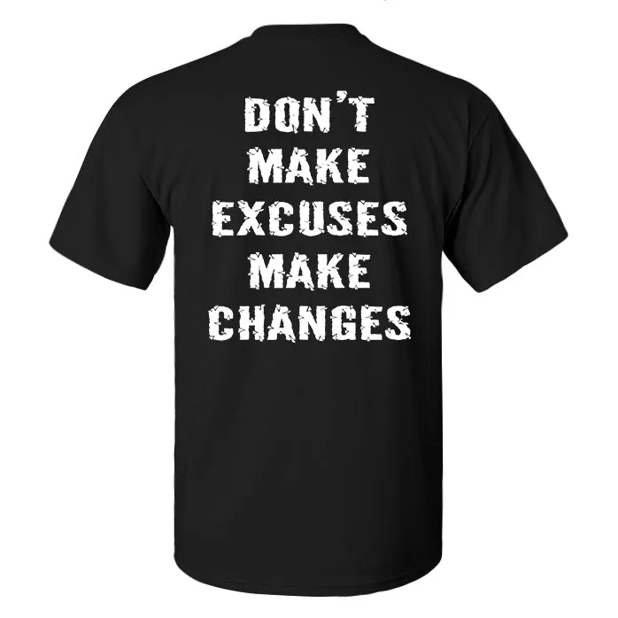 Don't Make Excuses Make Changes Printed Men's T-shirt sold by Polyalien product image thumbnail 2
