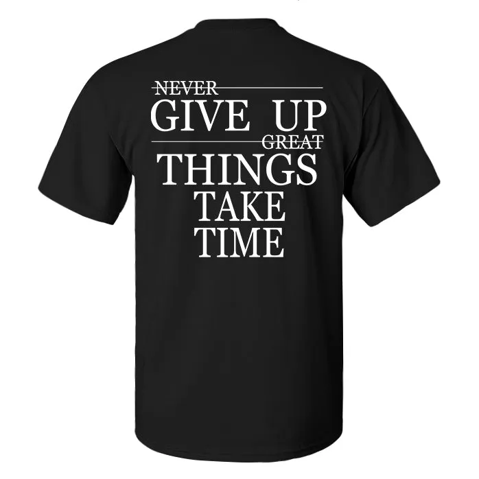 Never Give Up Great Things Take Time Printed Men's T-shirt sold by Polyalien product image thumbnail 2
