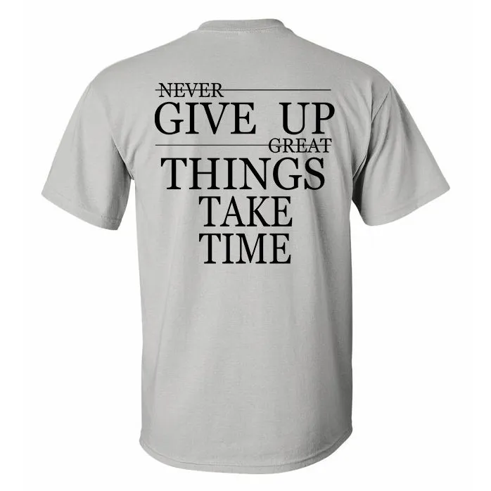 Never Give Up Great Things Take Time Printed Men's T-shirt sold by Polyalien product image thumbnail 3