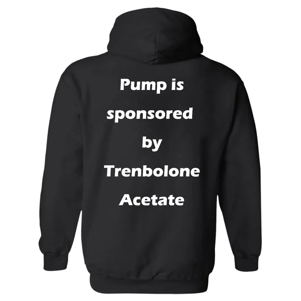 Pump Is Sponsored By Trenbolone Acetate Printed Men's Hoodie sold by Polyalien product image thumbnail 2