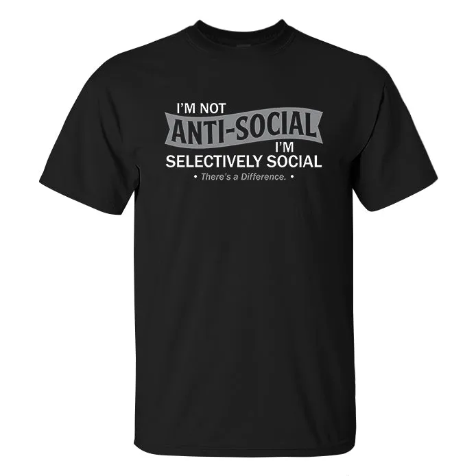 I'm Not Anti-social I'm Selectively Social Printed Men's T-shirt sold by Polyalien product image thumbnail 2