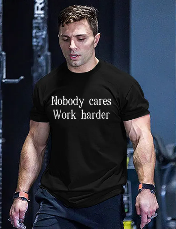 Nobody Cares Work Harder Printed Men's T-shirt sold by Polyalien