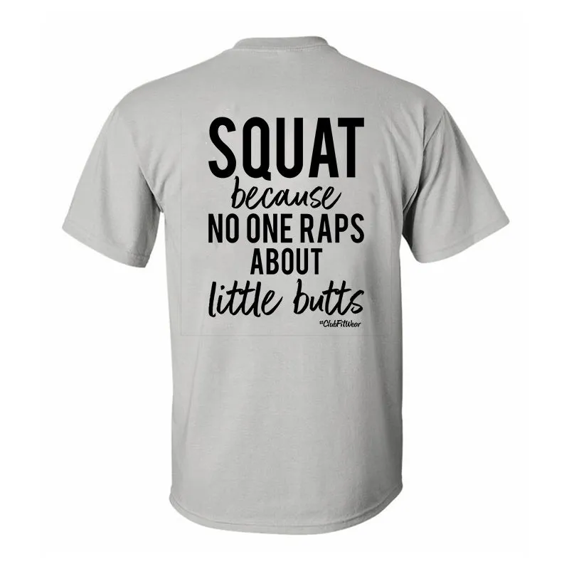 Squat Because No One Raps About Little Butts Printed Men's T-shirt sold by Polyalien product image thumbnail 3