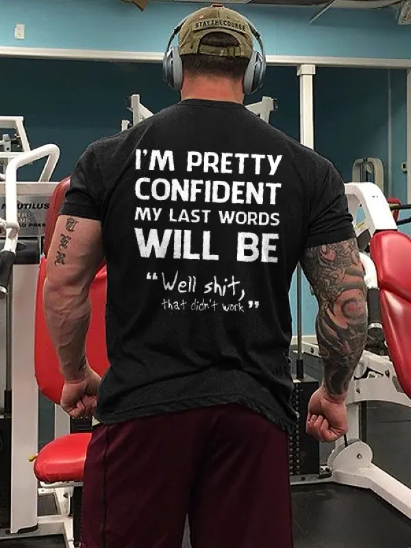 " Well Shit, That Didn't Work " Printed Men's T-shirt sold by Polyalien