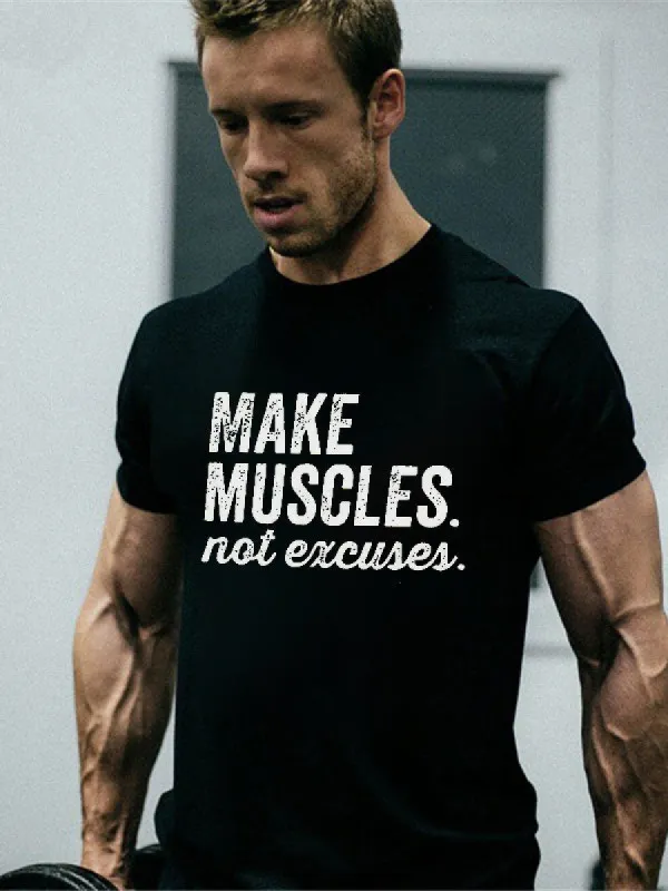 Make Muscles Not Excuses Print Men's T-shirt sold by Polyalien