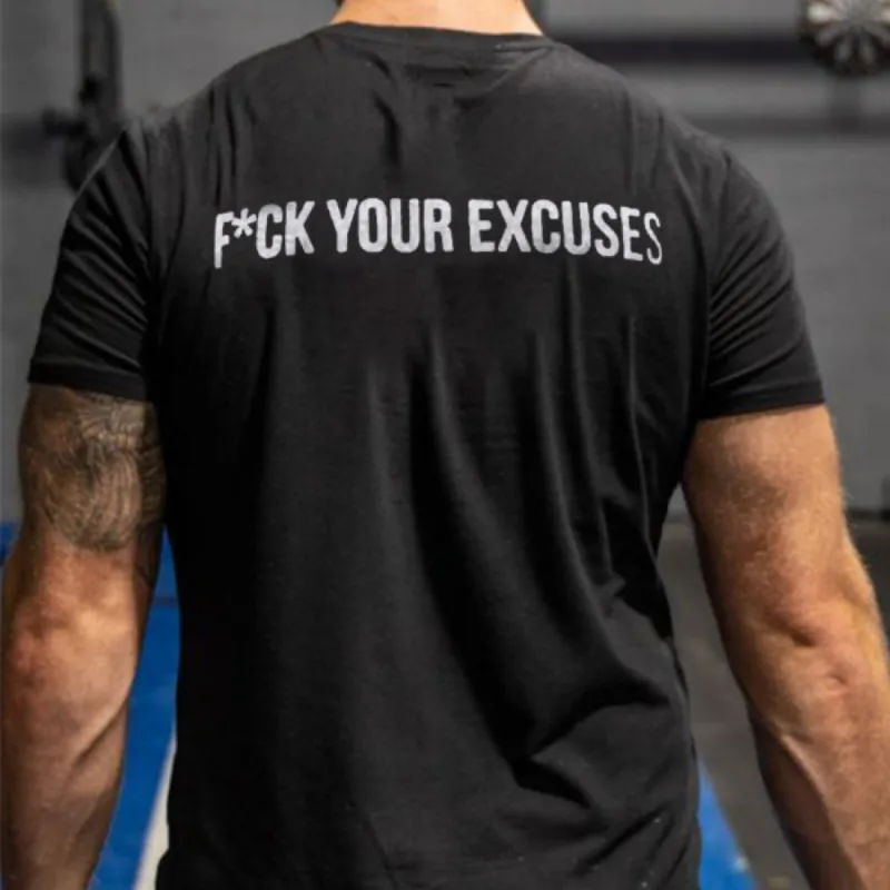F*ck Your Excuses Print Men's T-shirt sold by Polyalien
