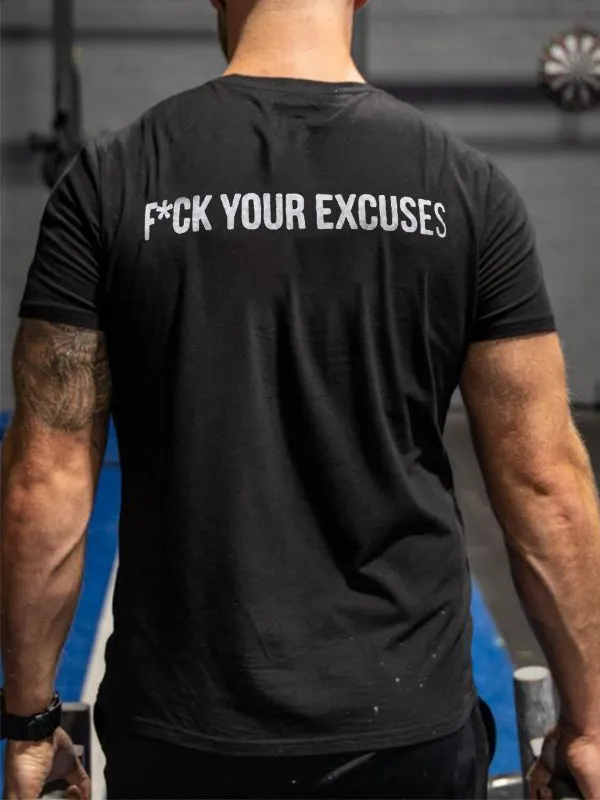 F*ck Your Excuses Print Men's T-shirt sold by Polyalien product image thumbnail 2