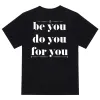 Be You Do You For You Print Men's T-shirt sold by Polyalien