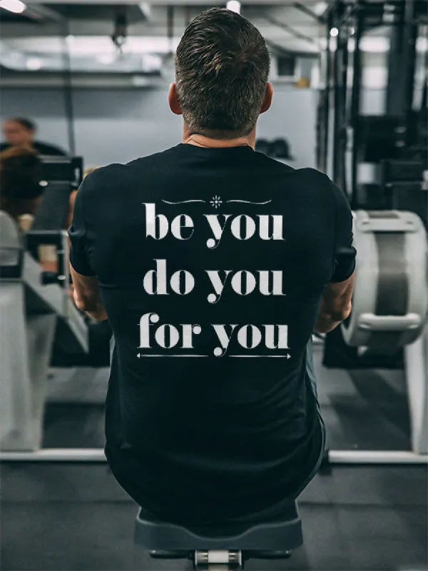 Be You Do You For You Print Men's T-shirt sold by Polyalien