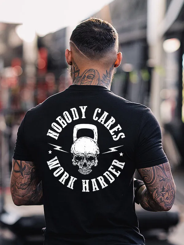 Nobody Cares Work Harder Skull Printed Men's T-shirt sold by Polyalien