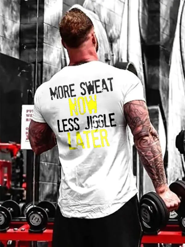 More Sweat Now Less Jiggle Later Printed Men's T-shirt sold by Polyalien