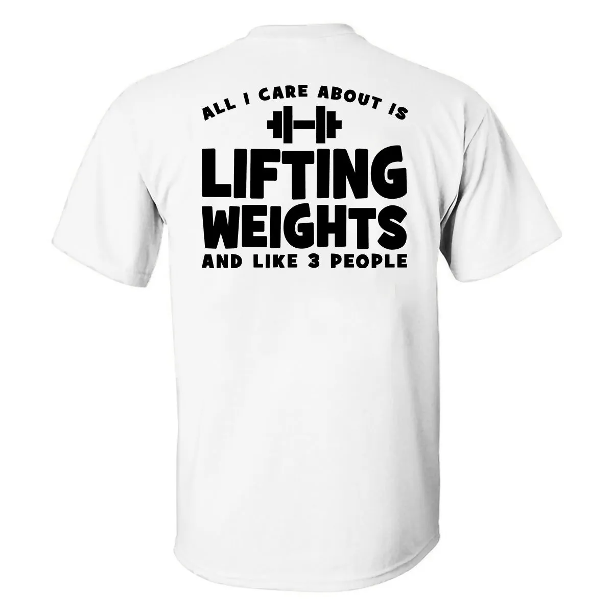 All I Care About Is Lifting Weights Printed Men's T-shirt sold by Polyalien product image thumbnail 2