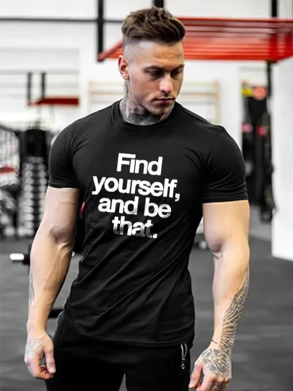 Find Yourself, And Be That Printed Men's T-shirt sold by Polyalien