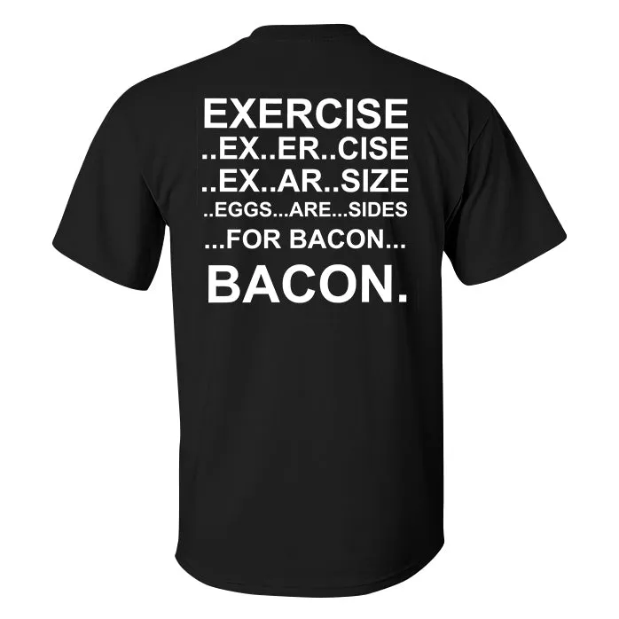 Exercise For Bacon Printed Men's T-shirt sold by Polyalien product image thumbnail 2