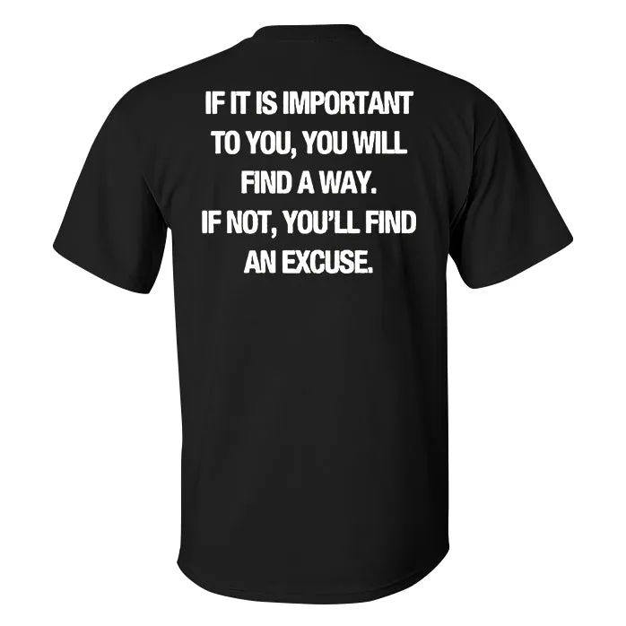 If It Is Important To You, You Will Find A Way Printed Men's T-shirt sold by Polyalien product image thumbnail 2