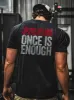 You Only Live Once But You Do It Right Once Is Enough Printed Men's T-shirt sold by Polyalien