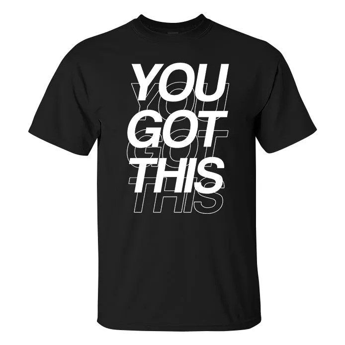 You Got This Printed Men's T-shirt sold by Polyalien product image thumbnail 2