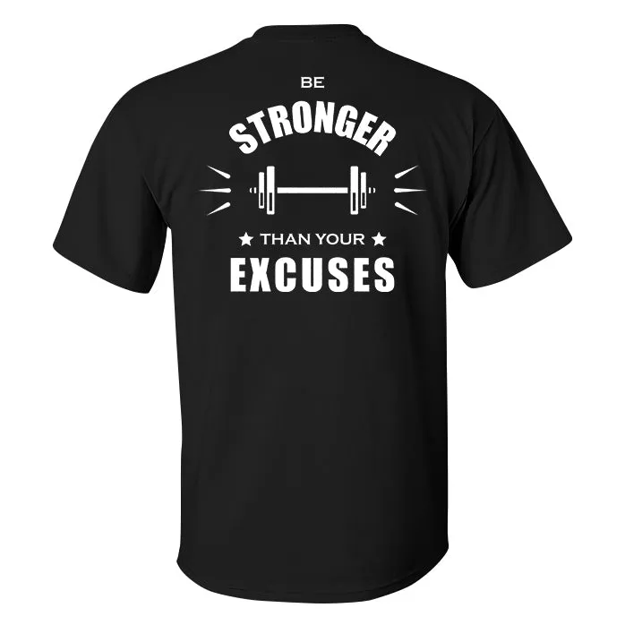 Be Strong Than Your Excuse Printed Men's T-shirt sold by Polyalien product image thumbnail 2