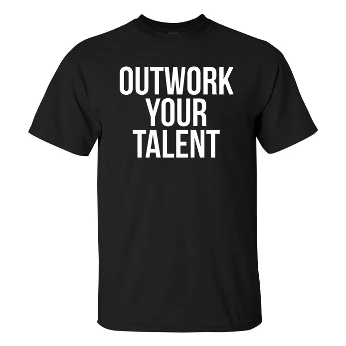Outwork Your Talent Printed Men's T-shirt sold by Polyalien product image thumbnail 2
