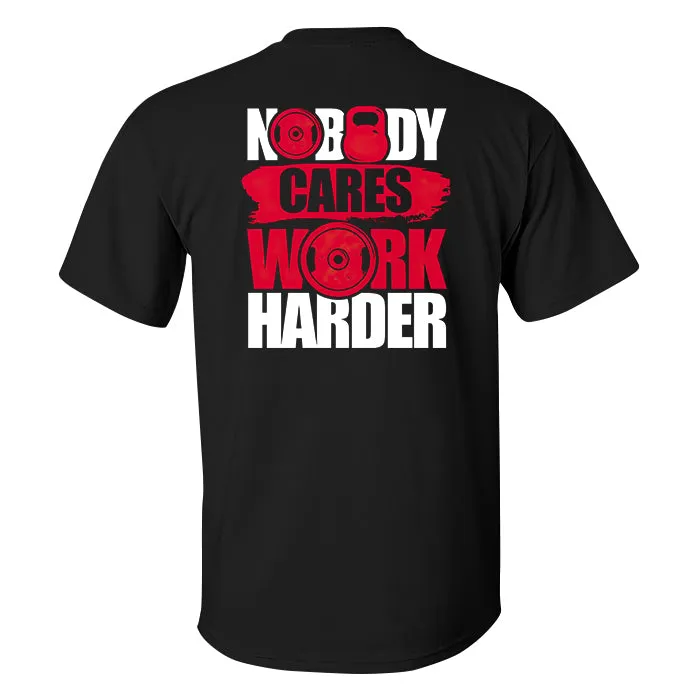 Nobody Cares Work Harder Printed Men's T-shirt sold by Polyalien product image thumbnail 2