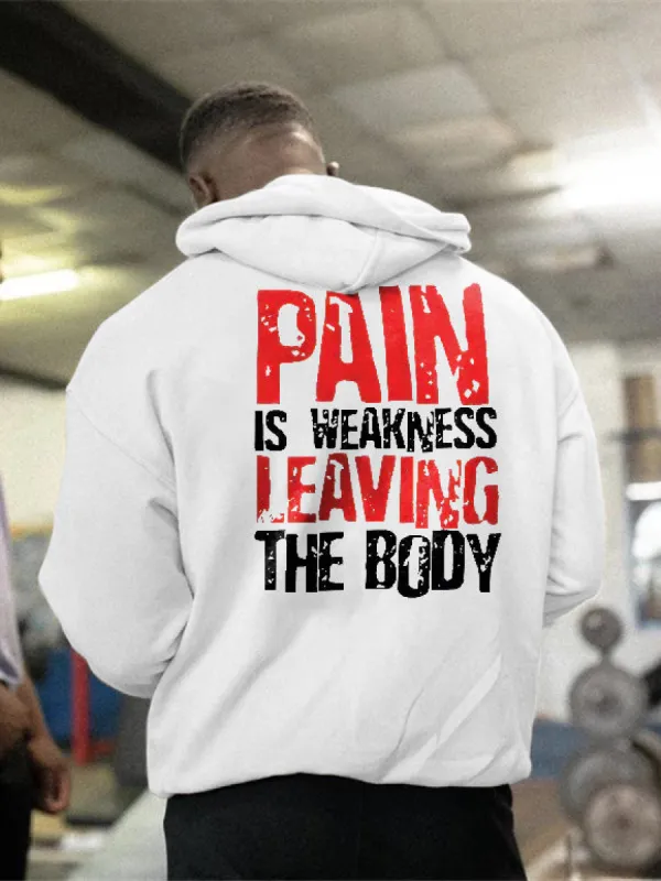 Pain Is Weakness Leaving The Body Printed Men's Hoodie sold by Polyalien