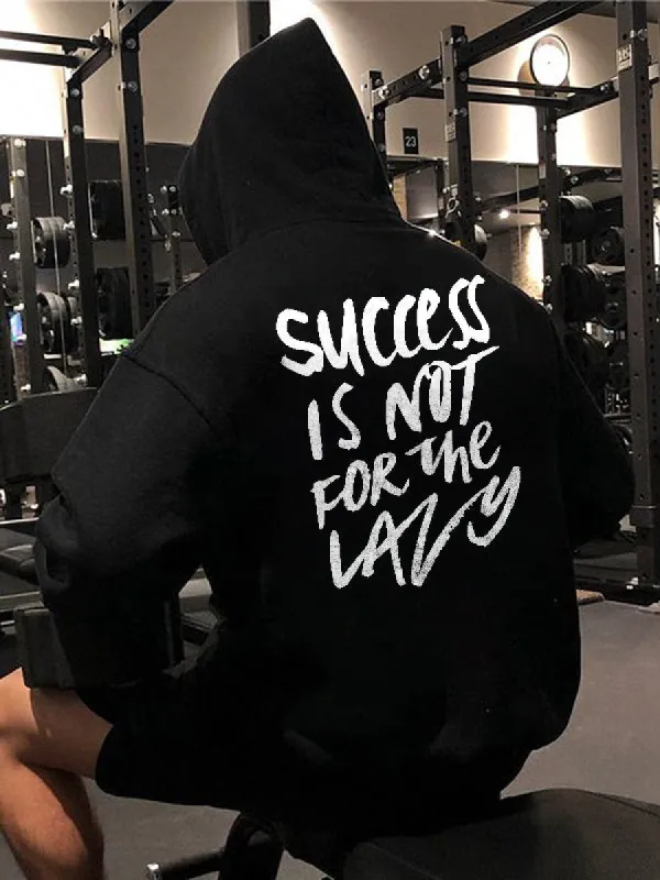 Success Is Not For The Lazy Printed Men's Hoodie sold by Polyalien
