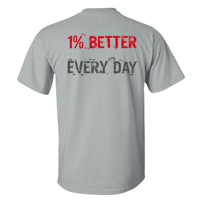 1% Better Every Day Printed Casual T-shirt sold by Polyalien product image thumbnail 4