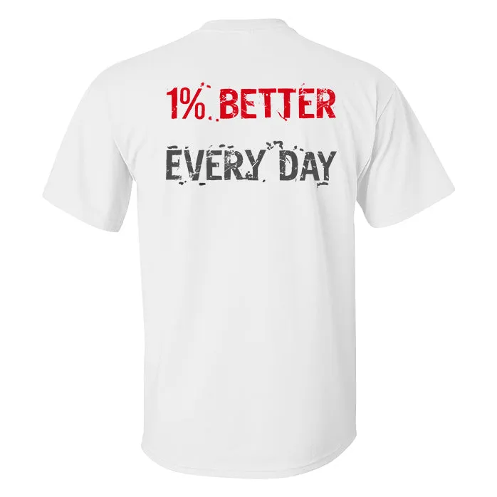 1% Better Every Day Printed Casual T-shirt sold by Polyalien product image thumbnail 3