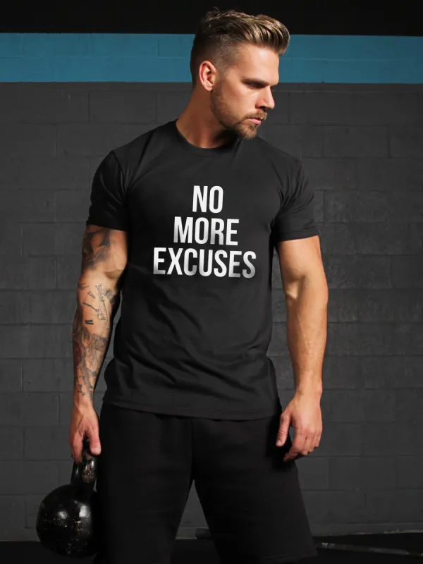 No More Excuses Printed Casual T-shirt sold by Polyalien