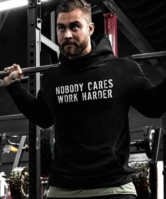 Nobody Cares Work Harder Printed Casual Hoodie sold by Polyalien