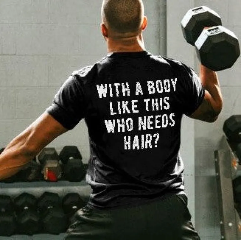 With A Body Like This Who Needs Hair? Printed T-shirt sold by Polyalien