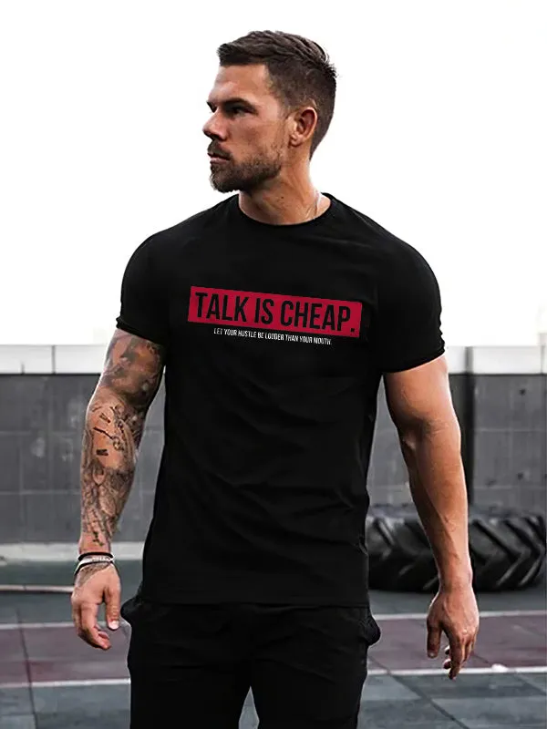 Talk Is Cheap Printed T-shirt sold by Polyalien