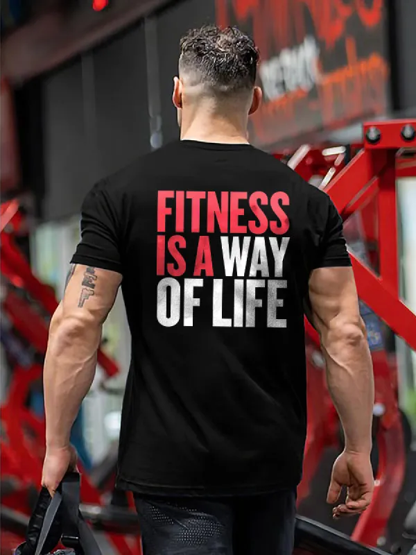 Fitness Is A Way Of Life Printed T-shirt sold by Polyalien