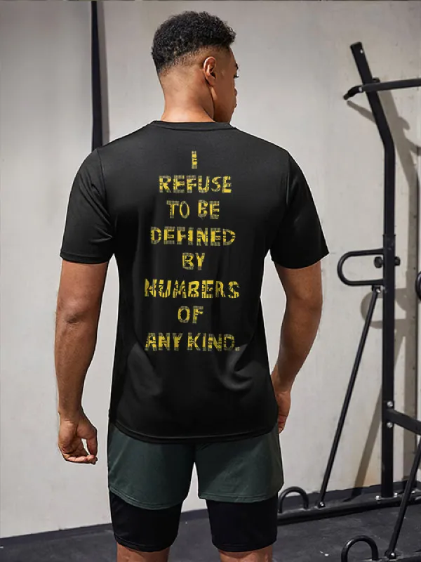 Refuse To Be Defined By Numbers Of Any Kind Printed Casual T-shirt sold by Polyalien